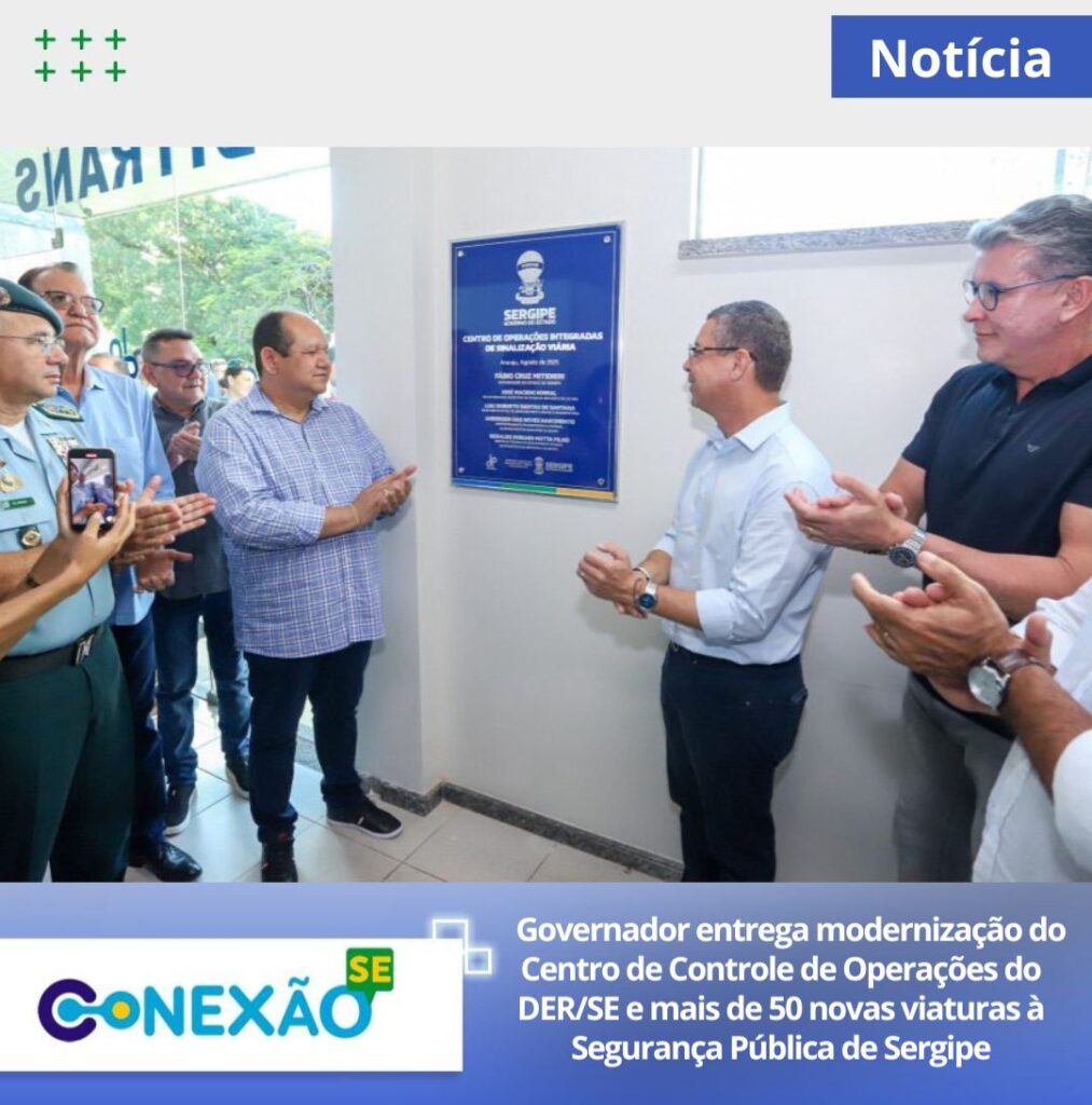 Governador entrega modernização do Centro de Controle de Operações do DER/SE e mais de 50 novas viaturas à Segurança Pública de Sergipe