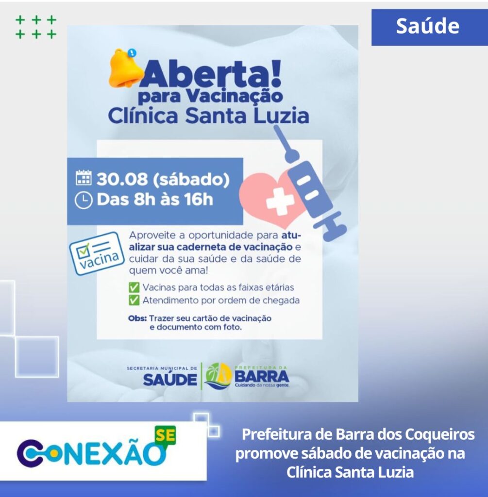 Prefeitura de Barra dos Coqueiros promove sábado de vacinação na Clínica Santa Luzia